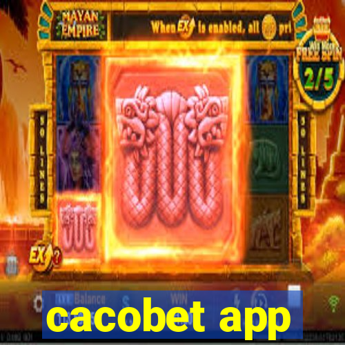 cacobet app